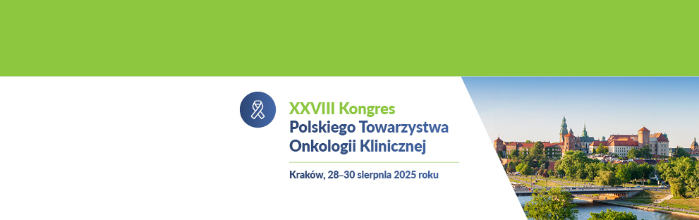 XXVIII Kongres Polskiego Towarzystwa Onkologii Klinicznej